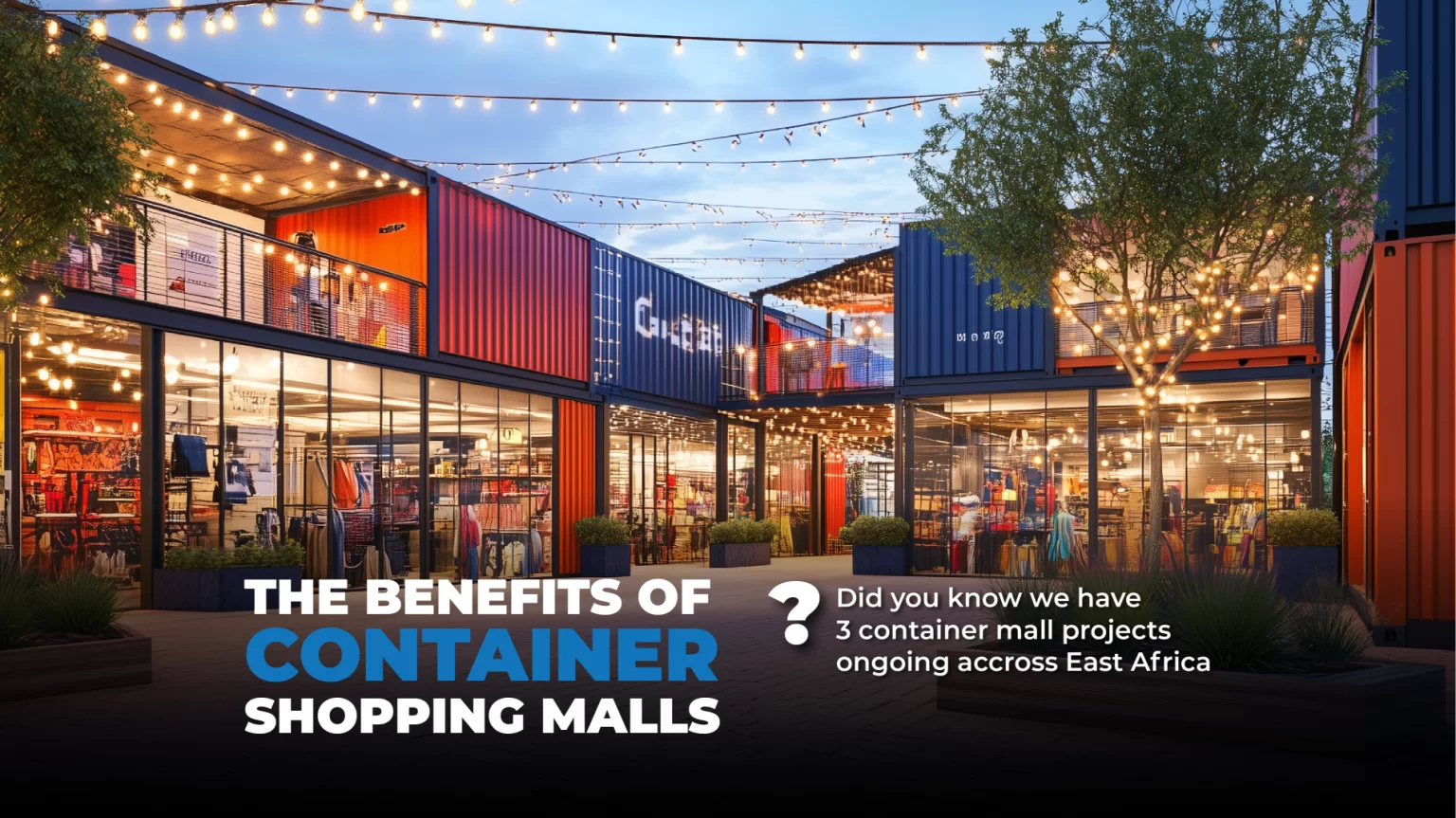 Advantages of container shopping malls