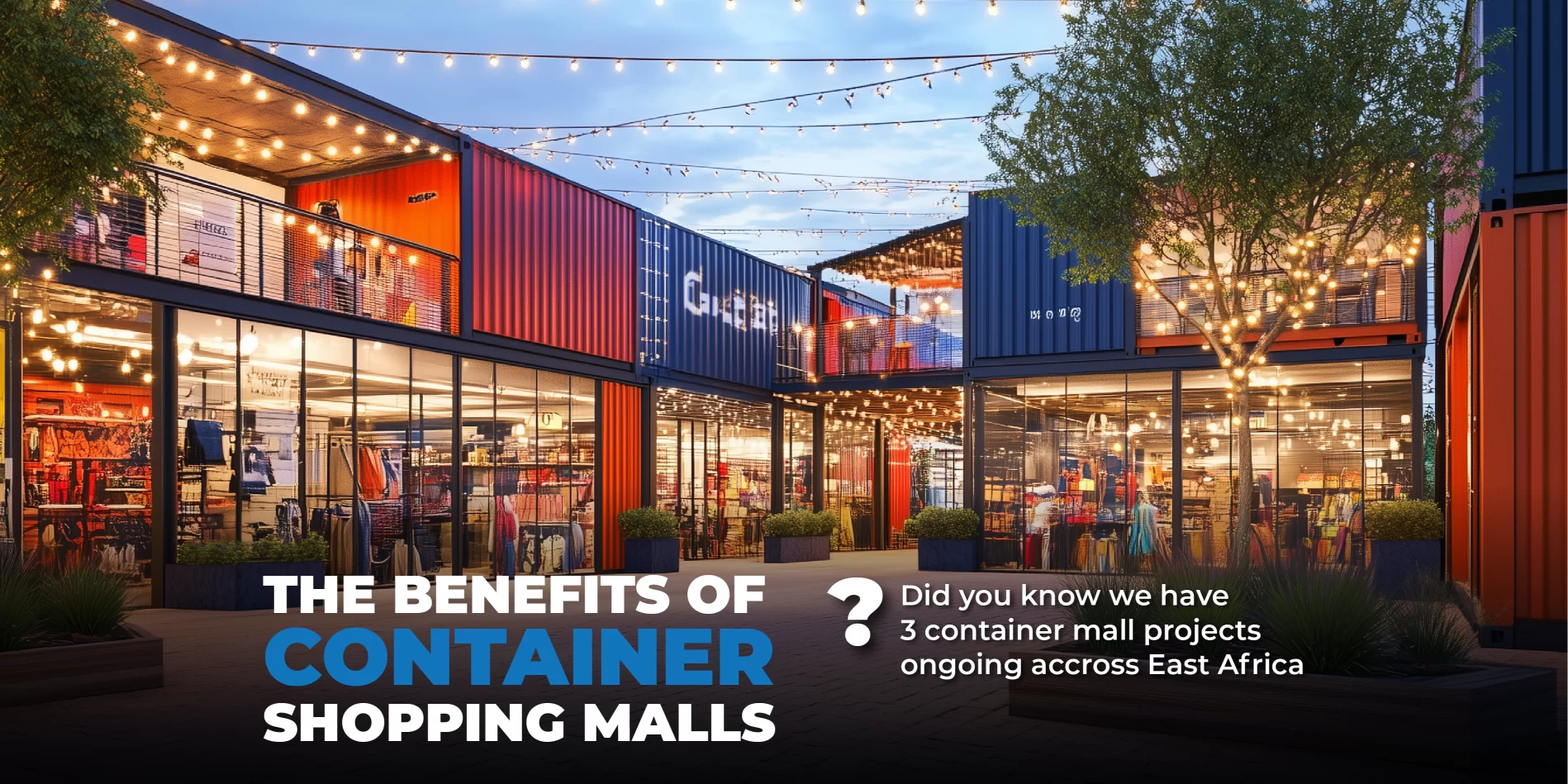Advantages of container shopping malls